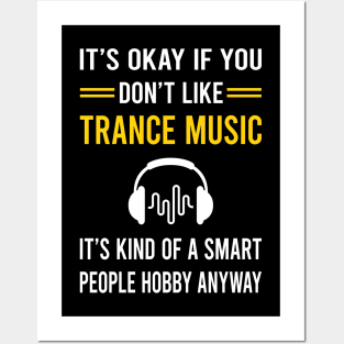 Smart People Hobby Trance music Posters and Art